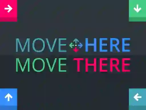 Move Here Move There — 無料オンラインゲーム