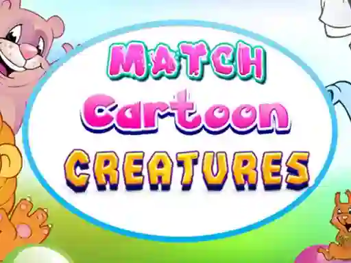 Match Cartoon Creatures — 無料オンラインゲーム