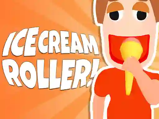 Ice Cream Roller! — 無料オンラインゲーム