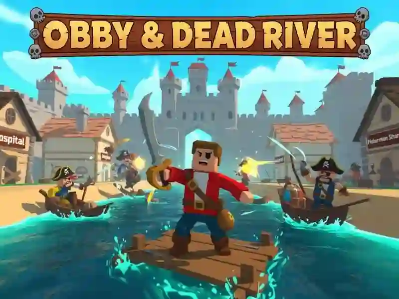 Obby & Dead River — 無料オンラインゲーム
