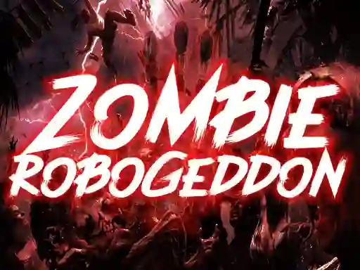 ゲームZombie Robogeddonオンライン