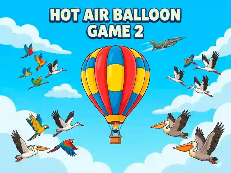 Hot Air Balloon Game 2 — 無料オンラインゲーム
