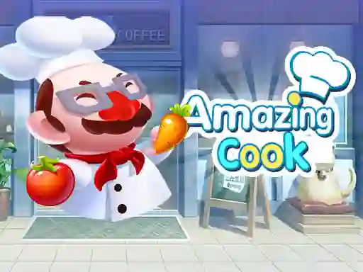 Amazing Cook — 無料オンラインゲーム
