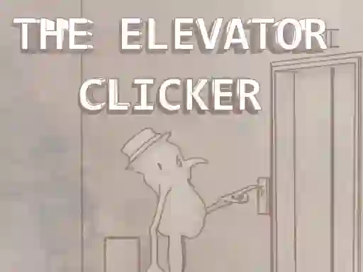 The Elevator Clicker — 無料オンラインゲーム