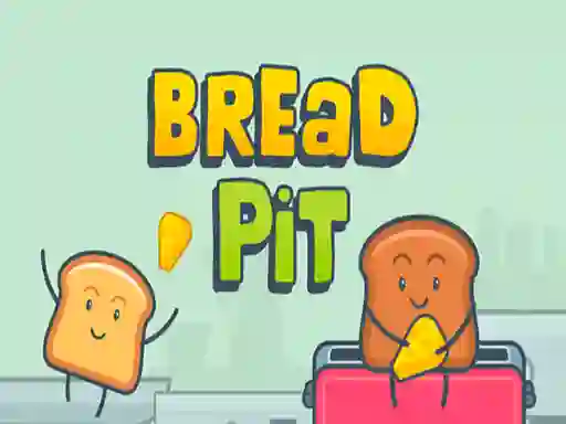 Bread Pit 2021 — 無料オンラインゲーム