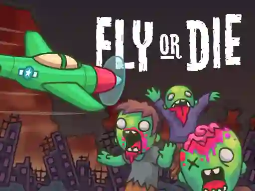 Fly or Die — 無料オンラインゲーム