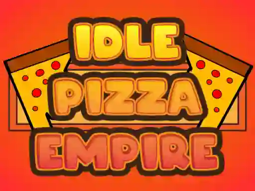 Idle Pizza Empire — 無料オンラインゲーム