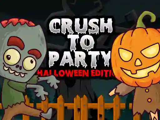 Crush to Party Halloween Edition — 無料オンラインゲーム