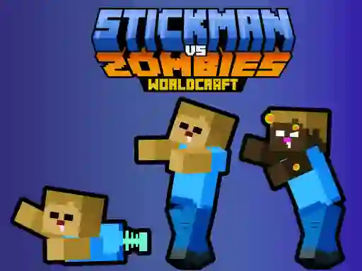 Stickman vs Zombies WorldCraft — 無料オンラインゲーム