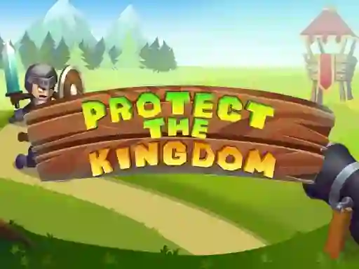 Protect The Kingdom — 無料オンラインゲーム