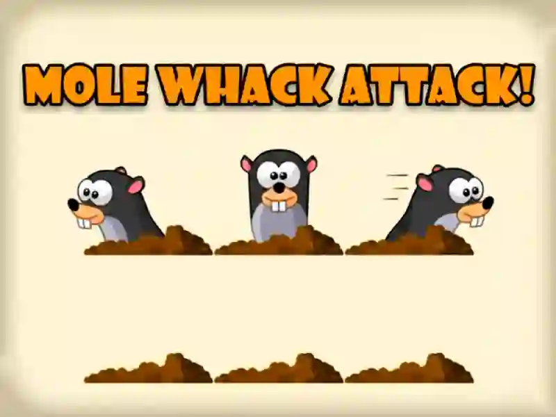 ゲームMole Whack Attackオンライン