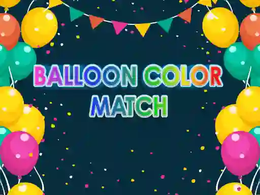 Balloon Color Matching — 無料オンラインゲーム
