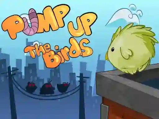 Pump Up the Birds — 無料オンラインゲーム