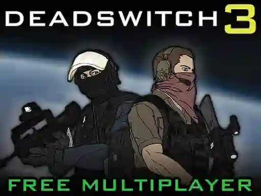 Deadswitch 3 — 無料オンラインゲーム