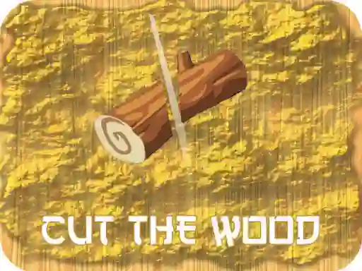 Cut Wood — 無料オンラインゲーム