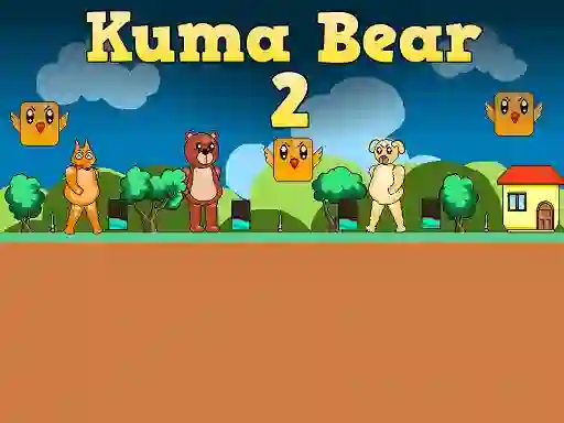 Kuma Bear 2 — 無料オンラインゲーム