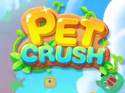Pet Crush — 無料オンラインゲーム