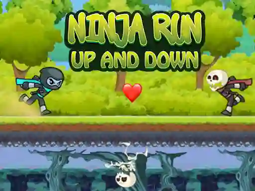 Ninja Run Up And Down — 無料オンラインゲーム