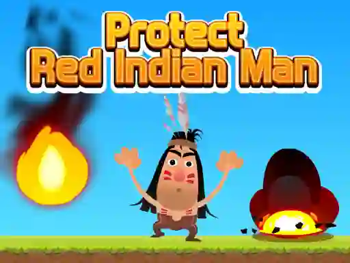 Protect Red Indian Man — 無料オンラインゲーム