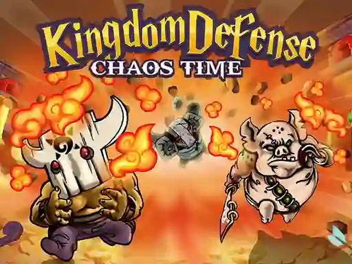 Kingdom Defense Chaos Time — 無料オンラインゲーム