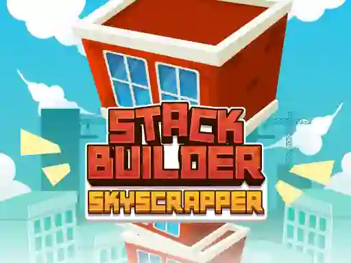 Stack Builder Skyscraper — 無料オンラインゲーム
