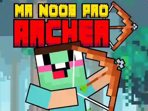 Mr Noob Pro Archer — 無料オンラインゲーム