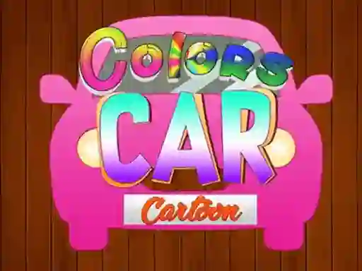 Colors Car Cartoon — 無料オンラインゲーム