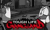 Tough Life Gangland — 無料オンラインゲーム