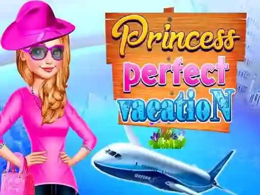 Princess Perfect Vaction — 無料オンラインゲーム