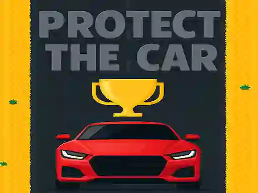 Protect The Car — 無料オンラインゲーム
