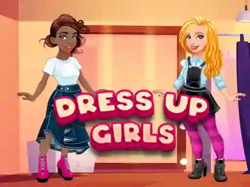Dress Up Girls — 無料オンラインゲーム