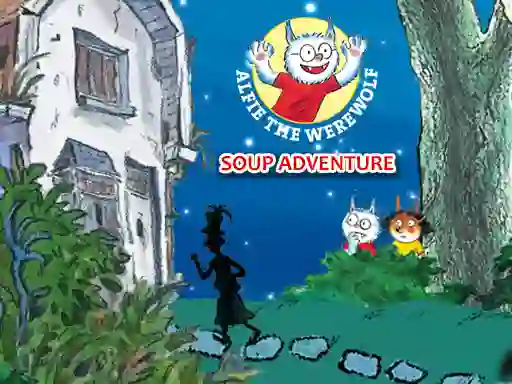 Alfie The Werewolf: Soup Adventure — 無料オンラインゲーム