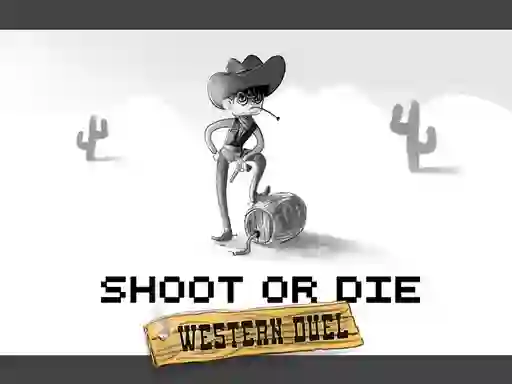 Shoot or Die Western duel — 無料オンラインゲーム
