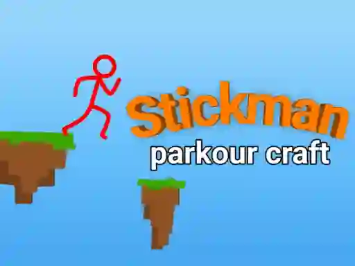 Stickman parkour craft — 無料オンラインゲーム