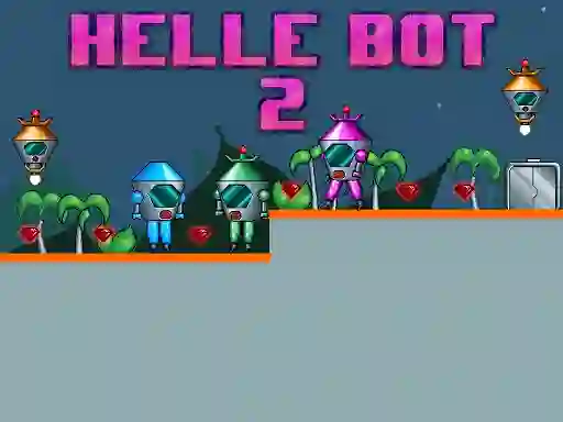 Helle Bot 2 — 無料オンラインゲーム
