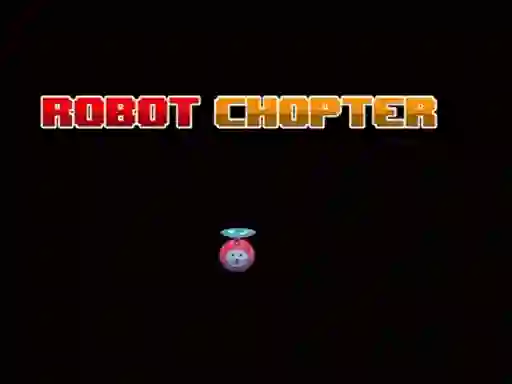 Robot Chopter — 無料オンラインゲーム