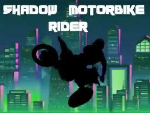 Shadow Motorbike Rider — 無料オンラインゲーム