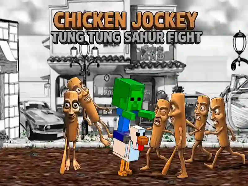 Chicken Jockey Tung Tung Sahur Fight — 無料オンラインゲーム