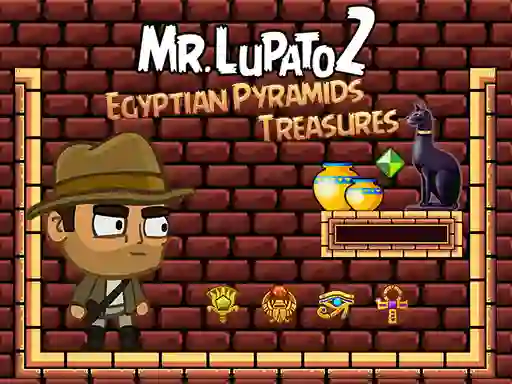Mr Lupato 2: Egyptian Pyramids Treasures — 無料オンラインゲーム