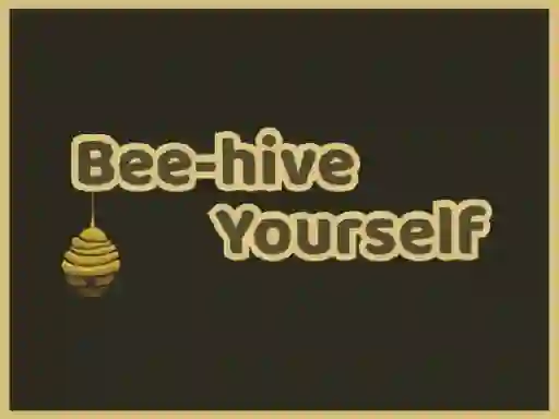 Bee-hive Yourself — 無料オンラインゲーム