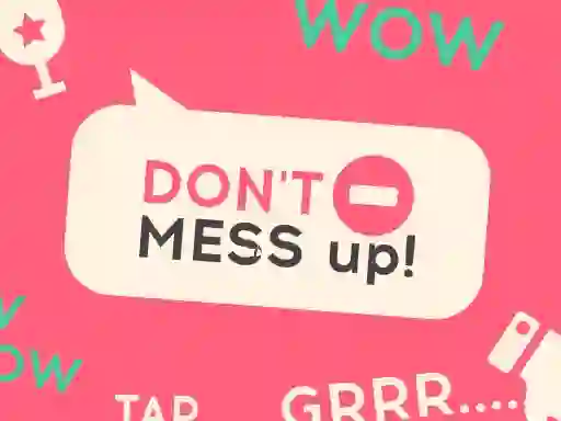 Don't Mess Up — 無料オンラインゲーム