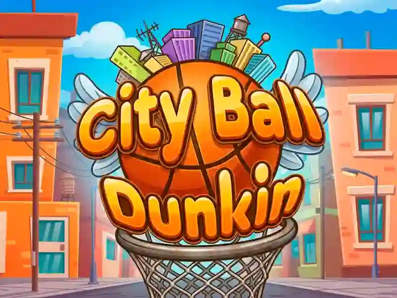 City Ball Dunkin — 無料オンラインゲーム