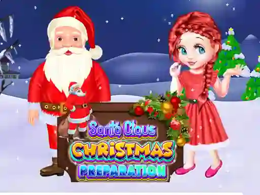 Santa Claus Christmas Preparation — 無料オンラインゲーム
