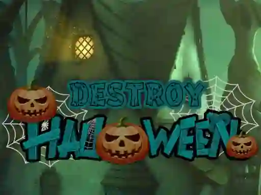 Destroy Halloween — 無料オンラインゲーム
