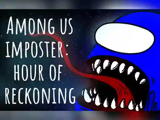 Among us imposter: hour of reckoning — 無料オンラインゲーム