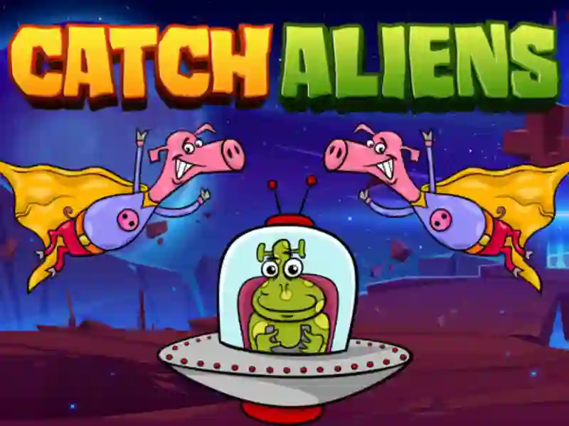 Catch Aliens — 無料オンラインゲーム
