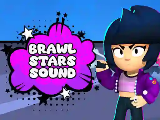 Brawl Stars Sound — 無料オンラインゲーム