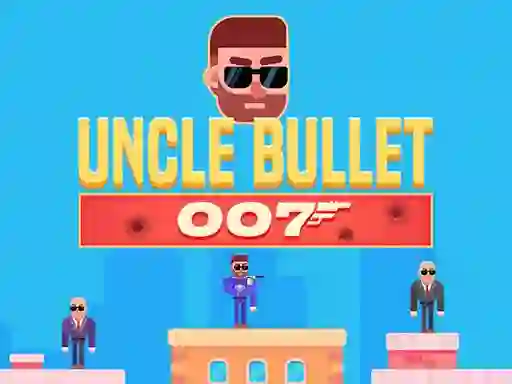 Uncle Bullet 007 — 無料オンラインゲーム