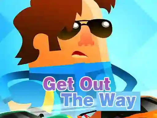 Get Out of The Way — 無料オンラインゲーム