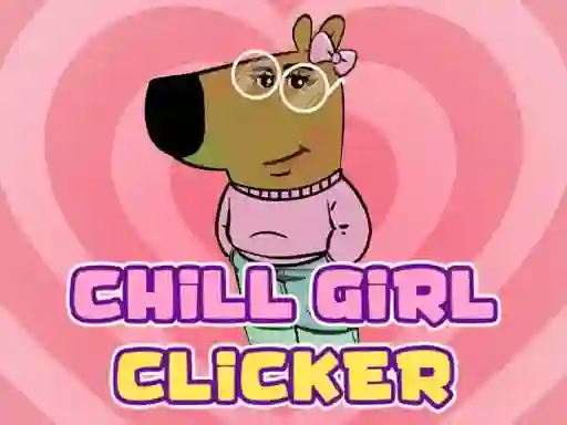 Chill Girl Clicker — 無料オンラインゲーム